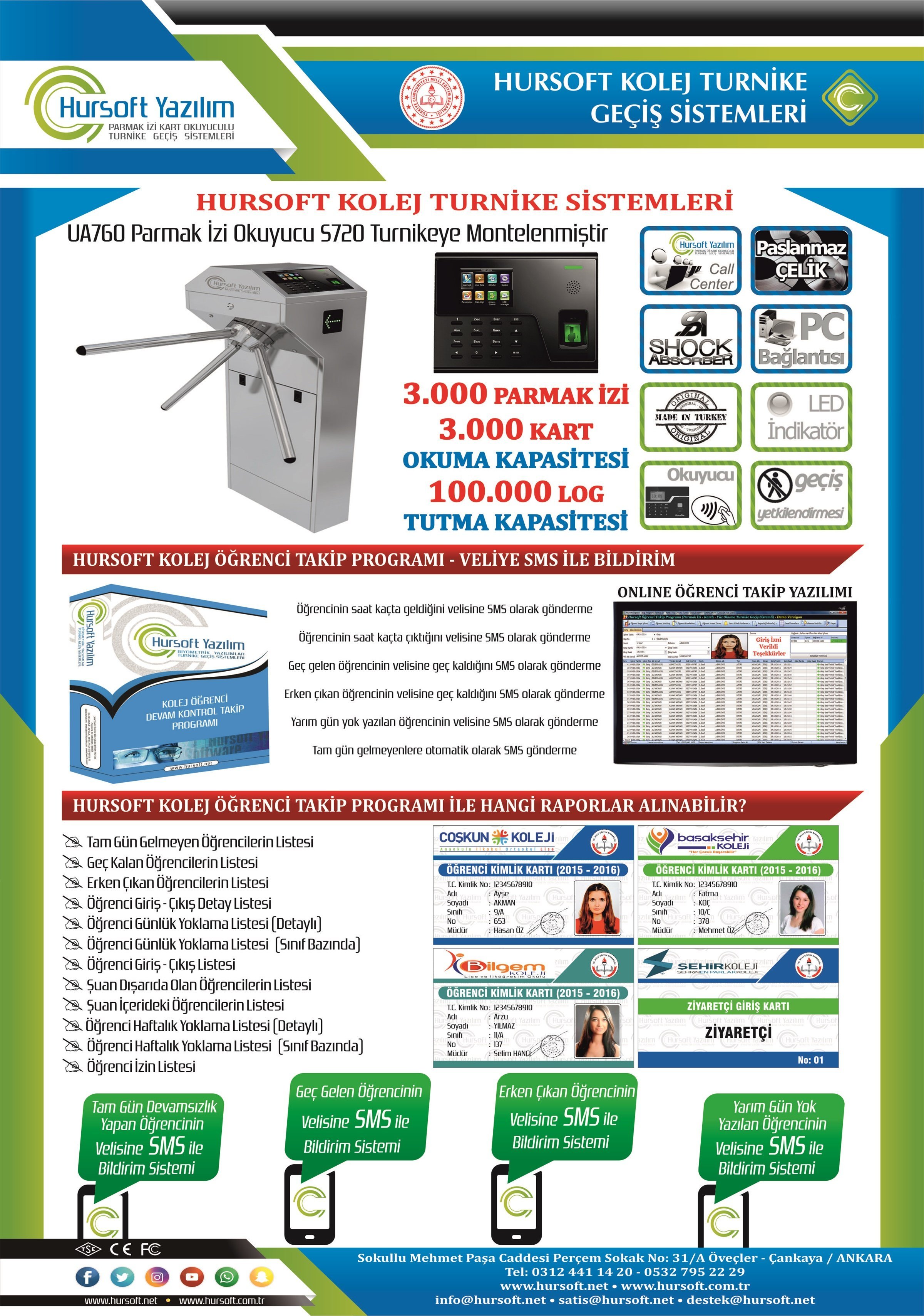 KOLEJ TURNİKE SİSTEMLERİ, KOLEJ TURNİKE SİSTEMLERİ FİYATLARI, KOLEJ ÖĞRENCİ TAKİP PROGRAMI, KOLEJ TURNİKE SİSTEMİ