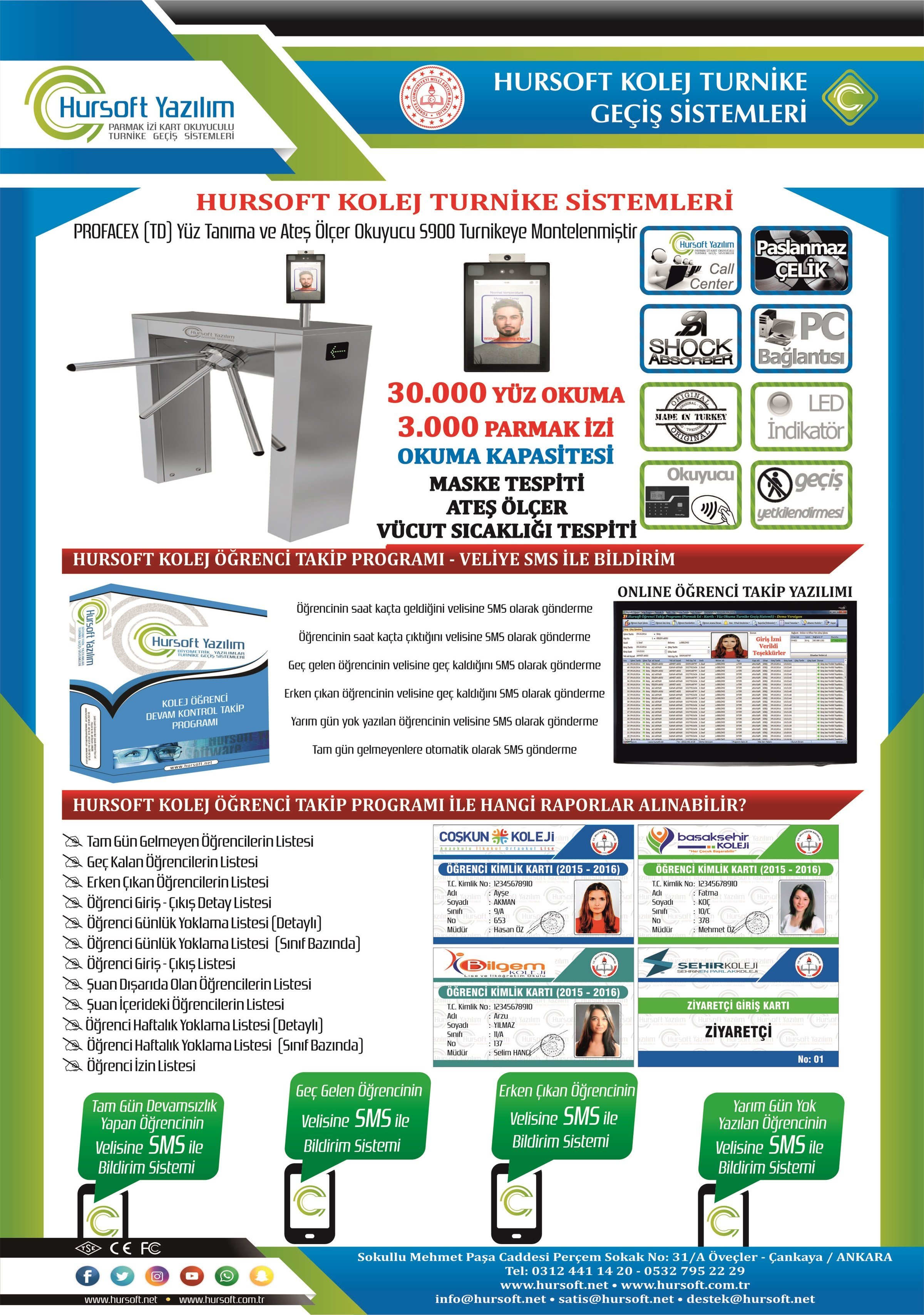 KOLEJ TURNİKE SİSTEMLERİ, KOLEJ TURNİKE SİSTEMLERİ FİYATLARI, KOLEJ ÖĞRENCİ TAKİP PROGRAMI, KOLEJ TURNİKE SİSTEMİ