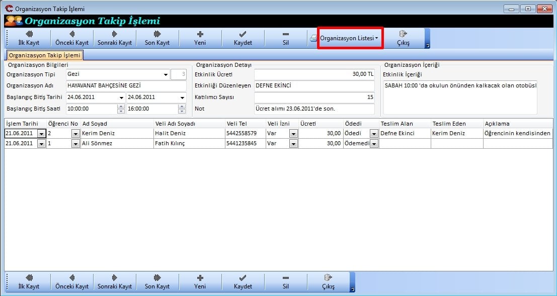 Organizasyon Takip İşlemi