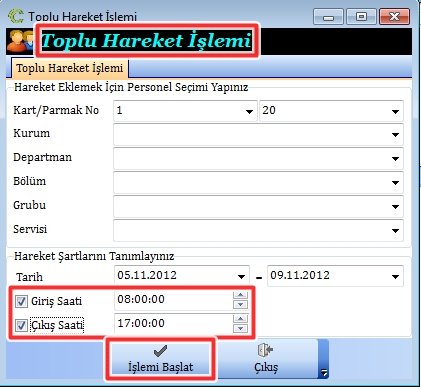 Toplu Hareket İşlemi