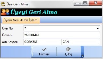 Üyeliğe Geri Alma İşlemi